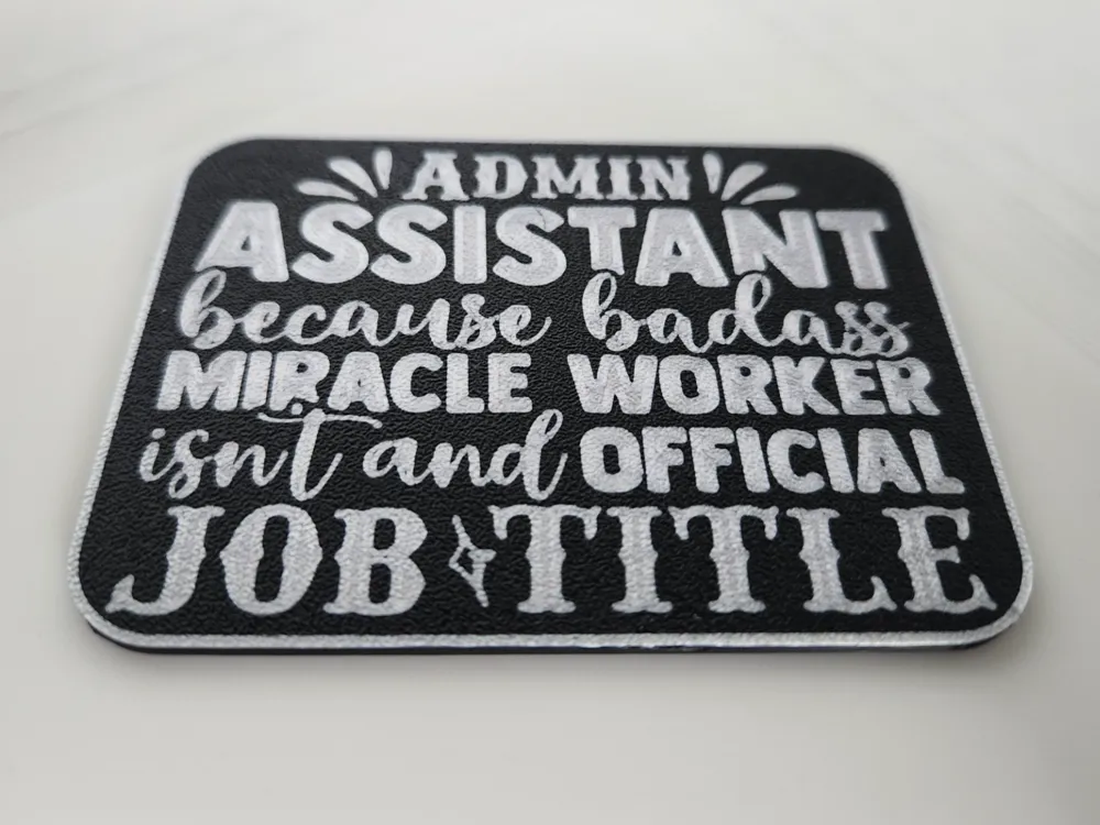 Admin Assistant badass - 3D printed Signs & Logos, in stock in India
