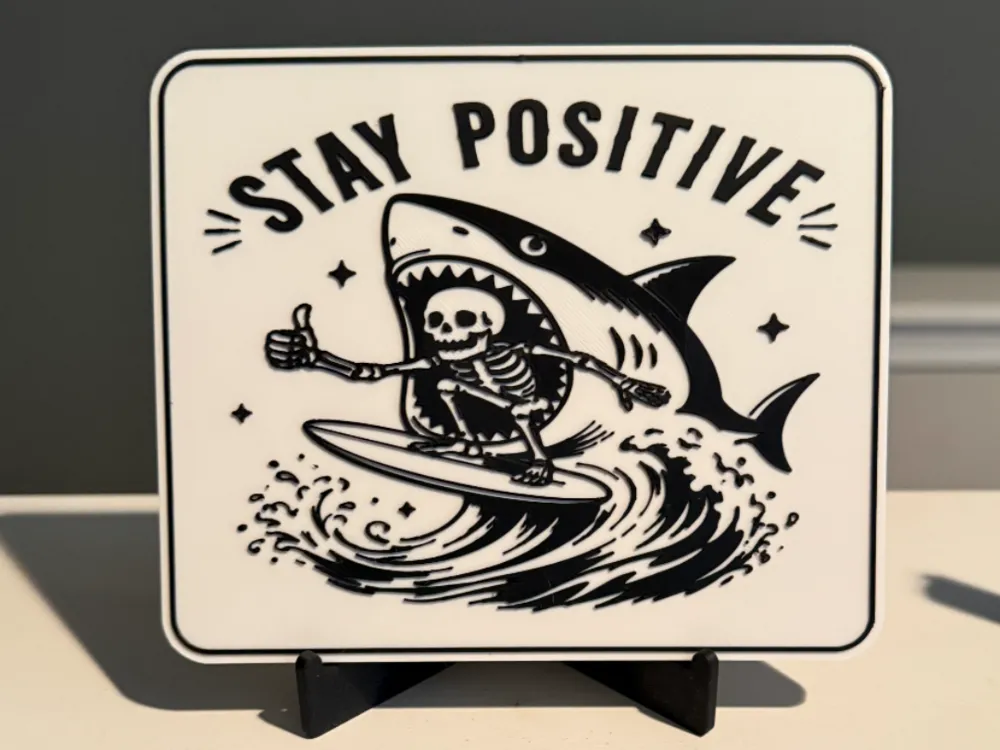 STAY POSITIVE SIGN